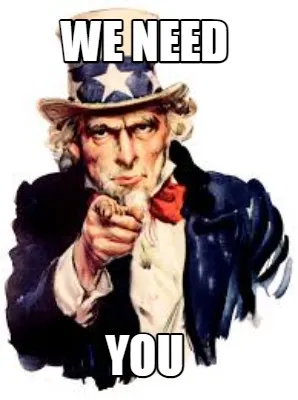 Uncle Sam pointing at the viewer with the text "We Need You"
